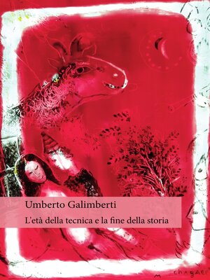 cover image of L'età della tecnica e la fine della storia